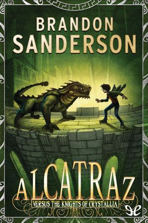 [Alcatraz Versus The Evil Librarians 03] • Alcatraz versus the Knights of Crystallia